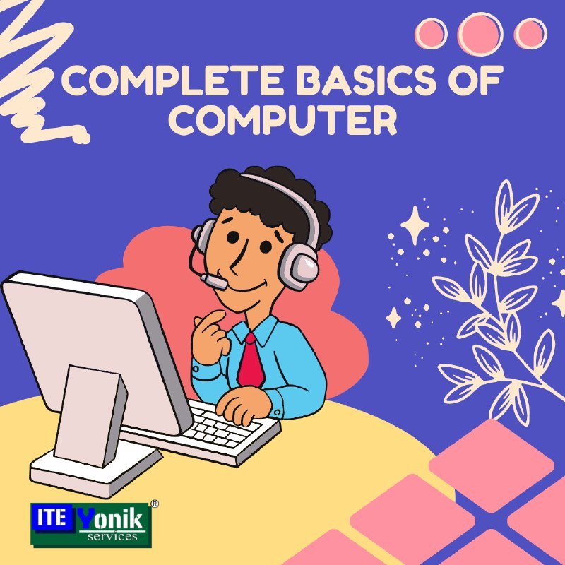 Complete Basics Of Computer at iteyoniks services academy