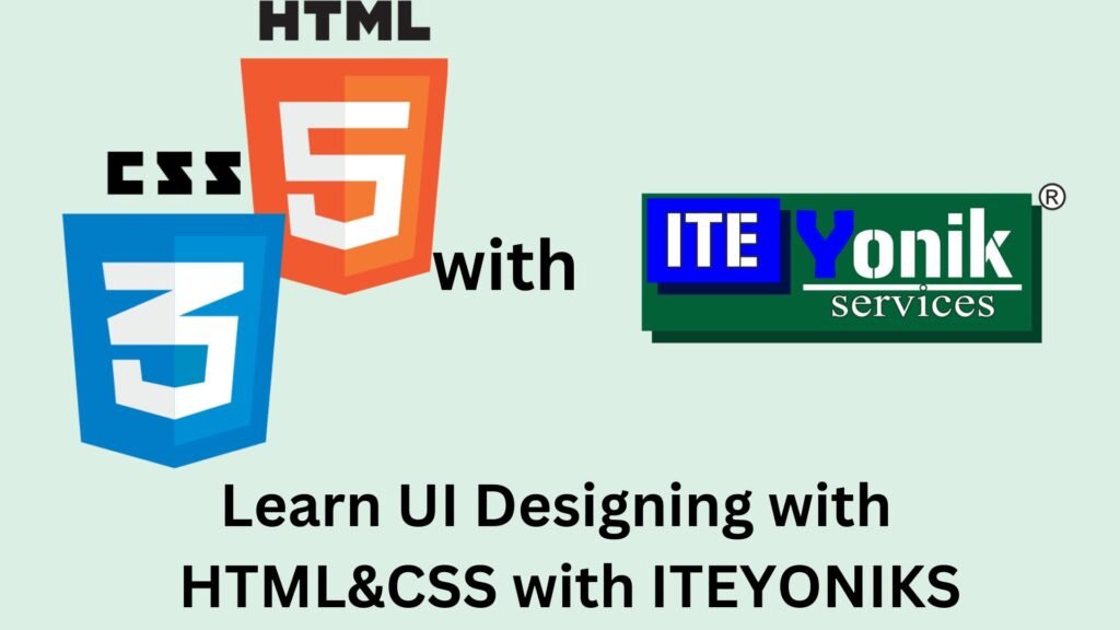 UI Designing with HTML & CSS